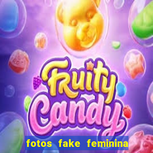 fotos fake feminina no espelho